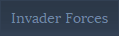 Invader Forces